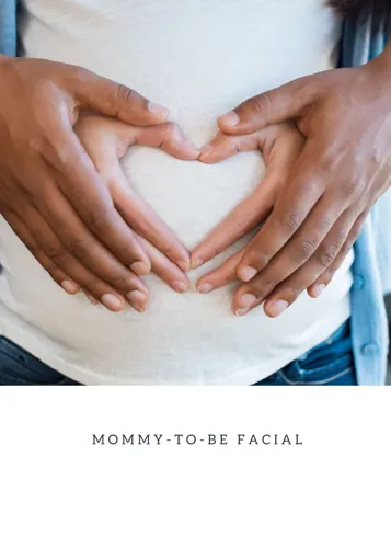 Mommy-to-Be Facial